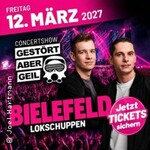 Gestört aber Geil Lokschuppen Bielefeld